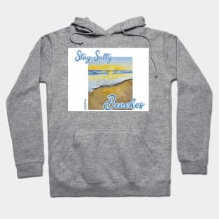 Stay salty Hoodie